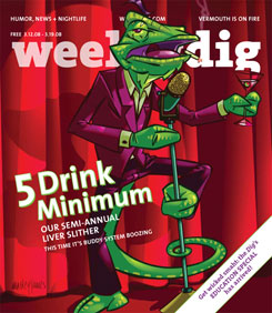Weekly Dig 5 Drink Minimum
